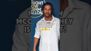 Matthew McConaughey is Alright 👍🙏🙌alright matthewmcconaughey slang jimmyfallon shorts [upl. by Nawat]