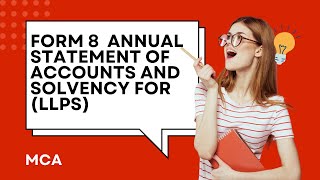 FORM 8 LLP ANNUAL FORM  Statement of Accounts and Solvency LLP  MCA LIVE FILING [upl. by Yrailih]