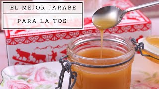 Como hacer El mejor JARABE PARA LA TOS Recetas de la abuela MexMundo [upl. by Navert]