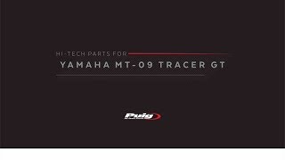 Puig Accessory Line for YAMAHA MT09 TRACER GT 18 [upl. by Jamil]