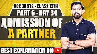 Admission of a Partner  Chapter 3  Accountancy Class 12  Part 6 [upl. by Kylynn]