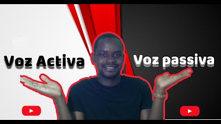 Vozes verbais Voz Activa e Voz Passiva [upl. by Dirraj]