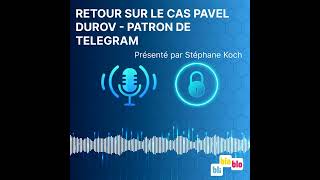 Retour sur le cas Pavel Durov patron de Telegram [upl. by Cally456]