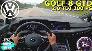 2021 VW Golf 8 GTD 20 TDI 200 PS TOP SPEED AUTOBAHN DRIVE POV [upl. by Eidnac]