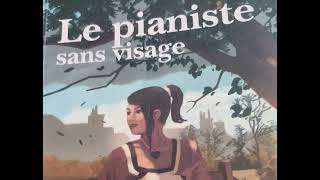 Le Pianiste sans visage Chapitre 11 [upl. by Norda]