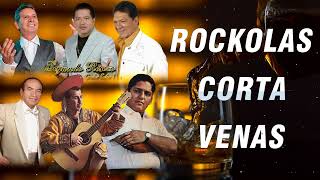 Rockolas Mix 2022 Cortevenas Noe Morales Carmencita Lara Claudio Vallejo Julio Jaramillo y mas [upl. by Puttergill]