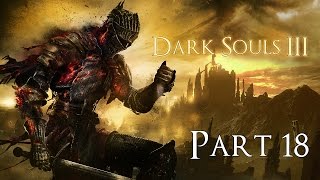 Dark Souls 3 PC 100 Walkthrough 18 Profaned Capital Boss Battle Yhorm amp Dancer [upl. by Walford]