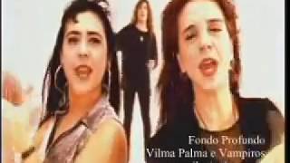 Vilma Palma E Vampiros  Fondo Profundo Video Oficial [upl. by Odrareve]