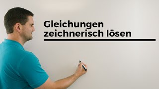 Gleichungen zeichnerisch lösen Lösungsmethode  Mathe by Daniel Jung [upl. by Trab]