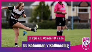 UL Bohemian v Ballincollig  EnergiaAIL Highlights Womens Div 1 Rd 5 [upl. by Yekciv]