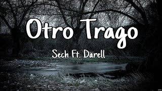 Sech  Otro Trago ft Darell LetraLyrics [upl. by Ahseikal]