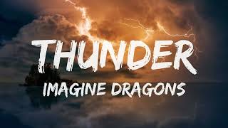 Imagine Dragons ThunderLyrics [upl. by Mccormick325]