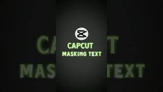 Capcut  Masking Text Tutorial 🤯🔥  shorts tutorial [upl. by Rico429]