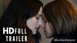 DISOBEDIENCE 2018  Trailer in lingua originale [upl. by Ejroj377]