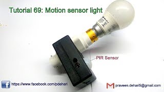 Motion sensor light Tutorial 69 [upl. by Halyk378]