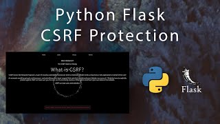 Python Flask CSRF Protection and Attack Demo [upl. by Delanie]