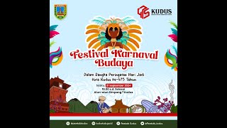 FESTIVAL KARNAVAL BUDAYA DALAM RANGKA HARI JADI KOTA KUDUS KE475 TAHUN 2024 [upl. by Araiek]