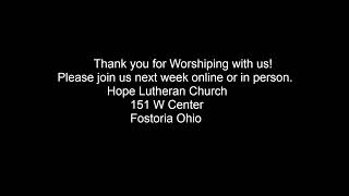 Hope Lutheran Church Fostoria Ohio is Live [upl. by Ednargel440]