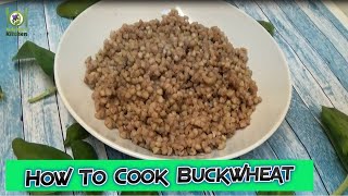 How To Cook Buckwheat  a quick and easy method [upl. by Sherri]