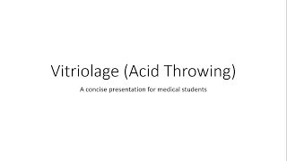 Vitriolage  Acid Attack  Forensic Medicine and Toxicology [upl. by Jule]