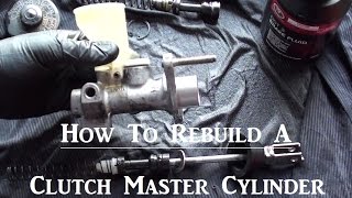 How to rebuild a hydraulic clutch master cylinder [upl. by Notgnilliw]