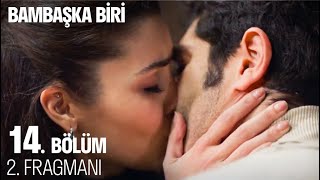 Bambaşka Biri 14 Bölüm 2 Fragmanı [upl. by Chris971]