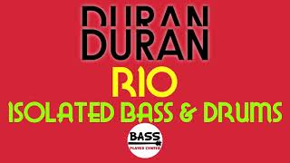 Rio  Duran Duran  Isolated Bass amp Drums [upl. by Gombosi]