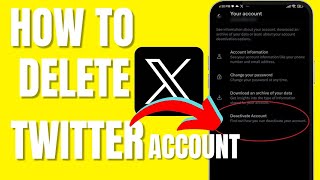 How to Delete Twitter X Account Permanently 2024 [upl. by Nageet]