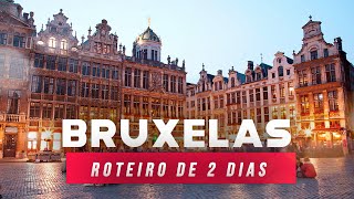 Conhecendo BRUXELAS capital da BÉLGICA  ROTEIRO de 2 dias [upl. by Okeim]