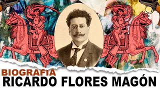 Vida y actos de RICARDO FLORES MAGON [upl. by Aileme]