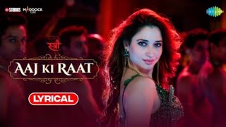 Aaj Ki Raat  Stree2 Tamanna Bhatia Rajkumar Rao New Hindi Romantic Song 2024 [upl. by Chrisse114]