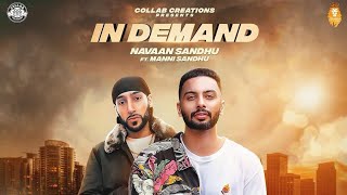 In Demand Manni Sandhu Official Video Feat Navaan Sandhu 2018 [upl. by Enrique]