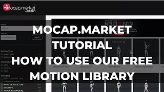 MocapMarket Tutorial  FREE MOTION CAPTURE LIBRARY [upl. by Elinet]