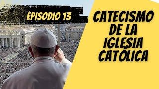 🚨CATECISMO de la IGLESIA CATÓLICA EP 13 Litúrgicas Exorcismo Peregrinaciones Sacramentales [upl. by Iahcedrom]