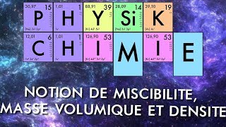 PhysiqueChimie  2nde  Notions de miscibilité masse volumique et densité [upl. by Claudie]