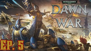 The Eldar  Warhammer 40k Dawn Of War  Ep 5 [upl. by Nava]