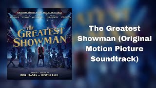 The Greatest Showman Original Motion Picture Soundtrack Tracklist [upl. by Eicram]