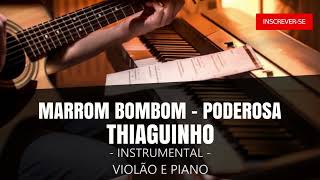 MARROM BOMBOM I PODEROSA  THIAGUINHO PLAYBACK PAGODE INSTRUMENTAL [upl. by Baras]