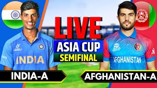 India vs Afghanistan Semi Final Emerging Asia Cup 2024  IND A vs AFG A Live  IND vs AFG T20 Live [upl. by Lionello557]