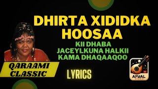 Xalima khalif magool  Dhirta xididka hoosaa  Qaraami  Lyrics AFYALSTUDIO [upl. by Ainolopa]