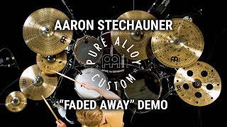 Meinl Cymbals  Pure Alloy Custom  Aaron Stechauner quotFaded Awayquot Demo [upl. by Phemia]