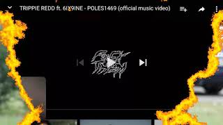 Poles1469 reaction trippie red and 6ix9ine [upl. by Sarat315]