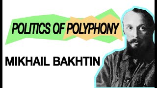 Three Minute Thought Mikhail Bakhtin on Polyphony [upl. by Leigh707]