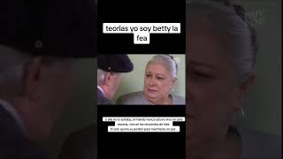 teoría sobre inesita yo soy Betty la fea [upl. by Guyon]