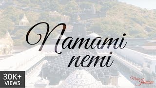 Namami Nemi  with Lyrics in Description  Music of Jainism [upl. by Girardo]