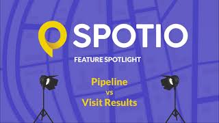 Feature Spotlight Pipeline vs Visit Results [upl. by Pacifa]