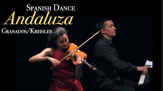 Spanish Dance quotAndaluzaquot No5 Op37 for violin and piano in E minor  GRANADOS  KREISLER [upl. by Menendez812]