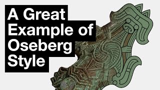 6 Essential Characteristics of Oseberg Style [upl. by Bull]