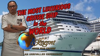 THE MOST LUXURIOUS CRUISE SHIP IN THE WORLD  REGENT SEVEN SEAS EXPLORER  ITS YULTIME [upl. by Nolos]