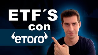 Cómo INVERTIR EN ETFs con eToro Paso A Paso [upl. by Hambley]